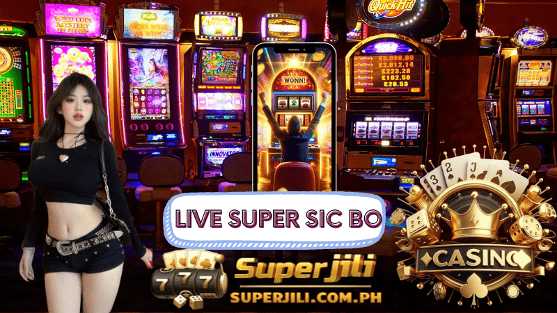 superjili Live Super Sic Bo